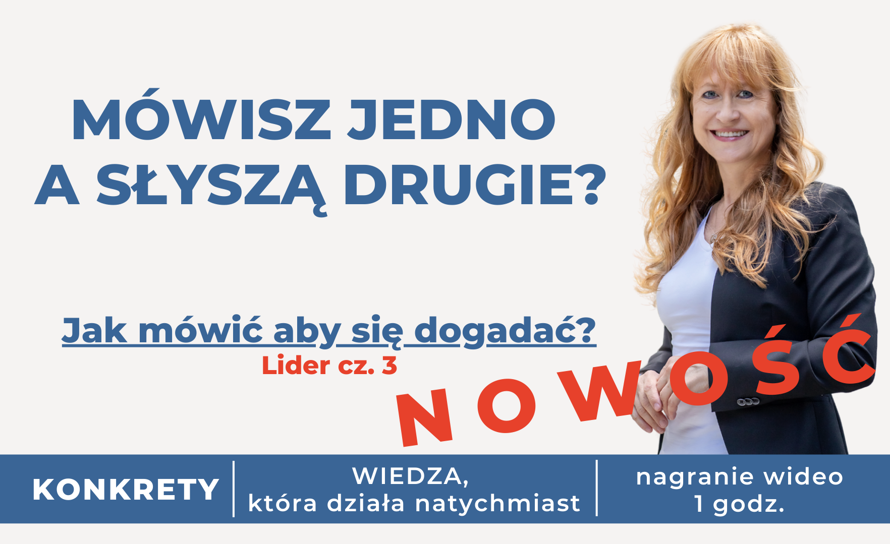 Skuteczna Komunikacja. Jak mówić aby się dogadać? Lider cz. 3